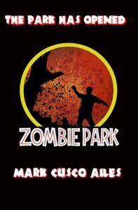 Zombie Park by Mark Cusco Ailes