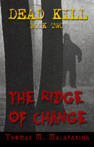 The Ridge of Change by Thomas M Malafarina