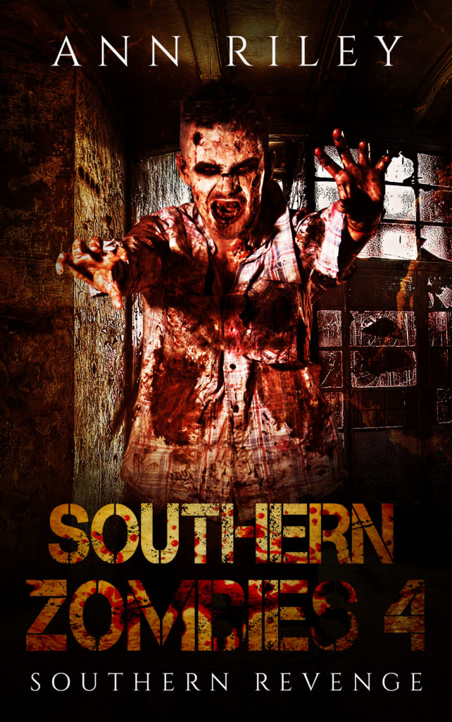 Southern Zombies 4 by Ann Riley